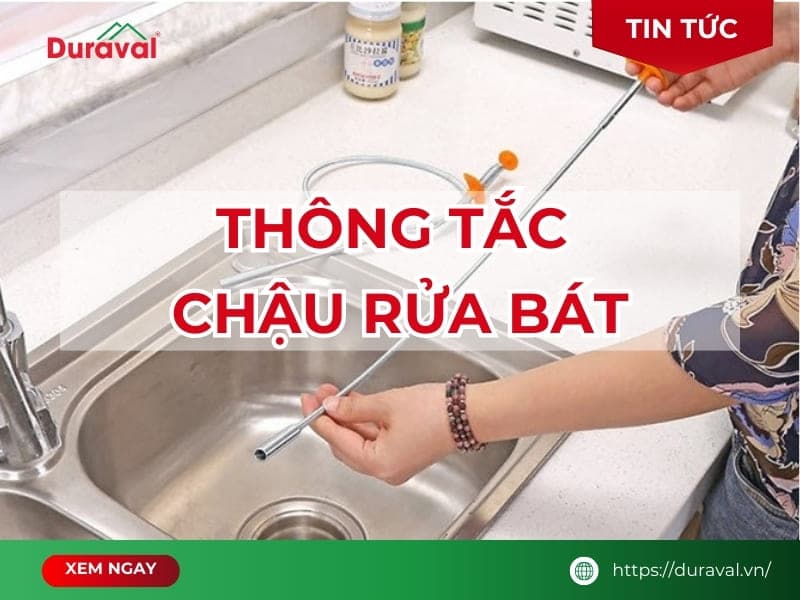 Thông tắc chậu rửa bát