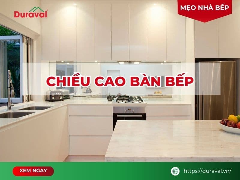 Chiều cao bàn bếp