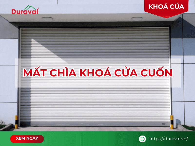 Mất chìa khoá cửa cuốn