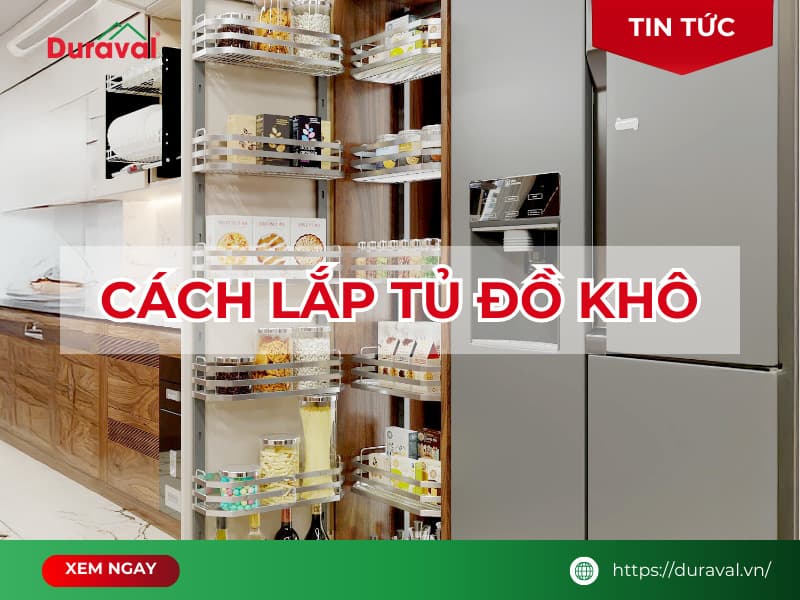 cách lắp tủ đồ khô