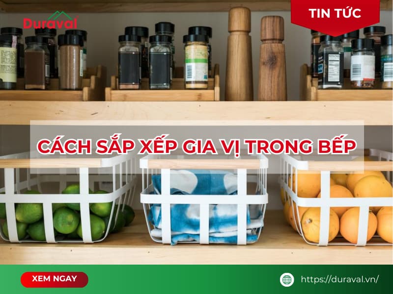 cách sắp xếp gia vị trong bếp