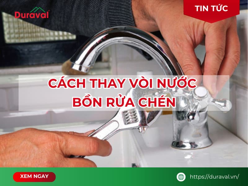 cách thay vòi nước bồn rửa chén