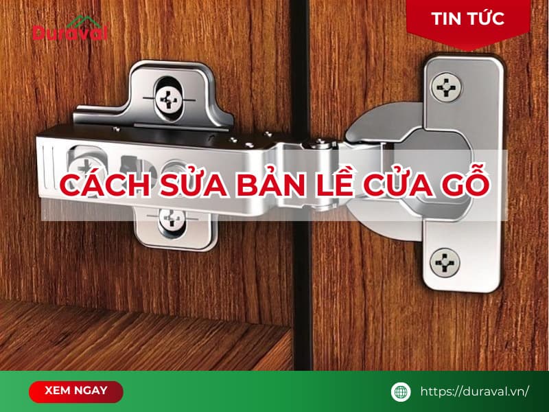cách sửa bản lề cửa gỗ