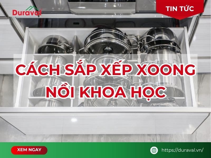 Cách sắp xếp xoong nồi