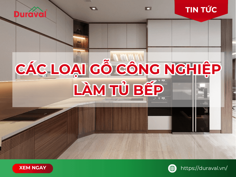 Các loại gỗ công nghiệp làm tủ bếp