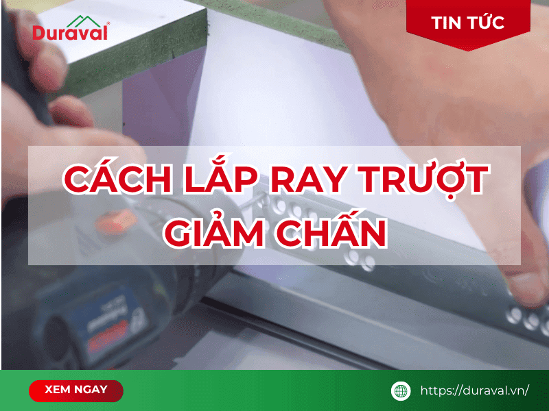 cách lắp ray âm giảm chấn