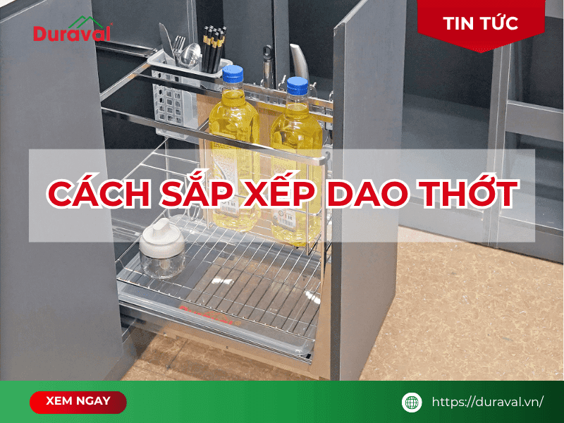 Cách sắp xếp dao thớt
