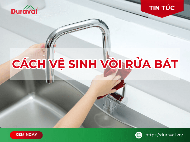 Cách vệ sinh vòi rửa bát