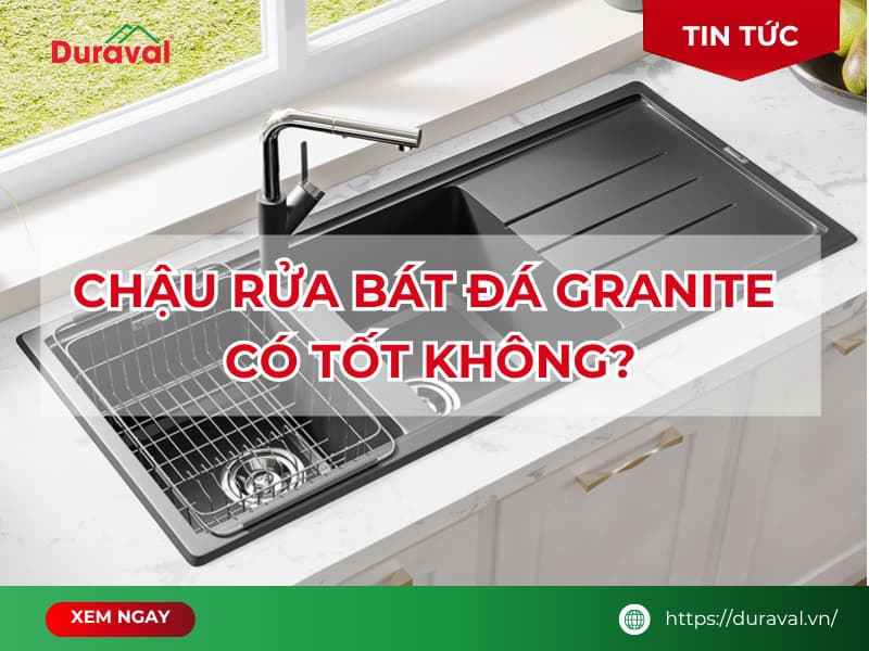 Chậu rửa bát đá granite có tốt không