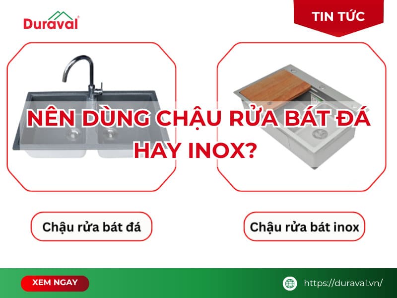 Nên dùng chậu rửa bát đá hay inox