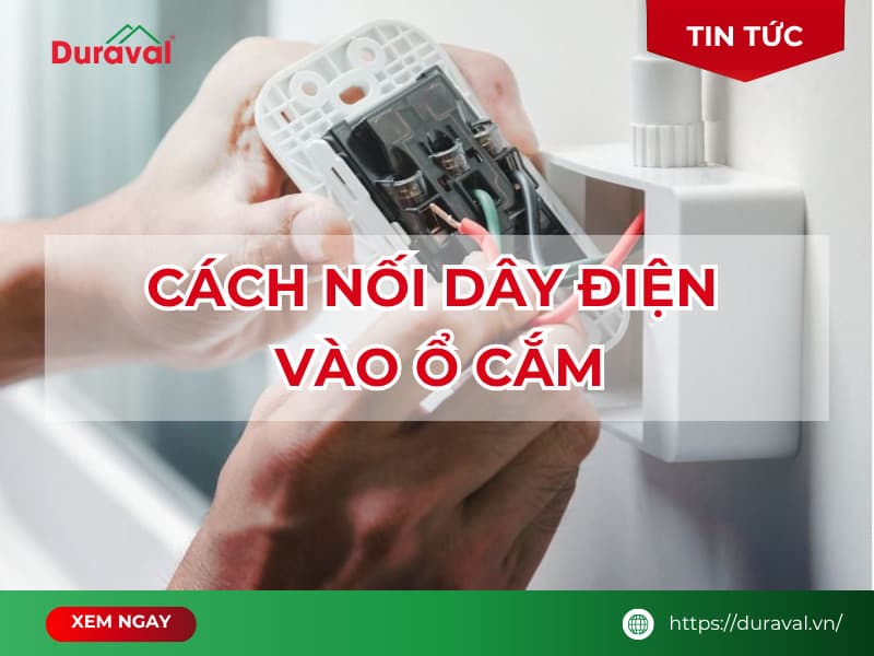 cách nối dây điện vào ổ cắm