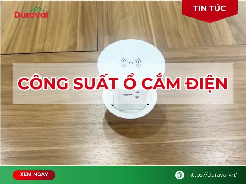 Công suất ổ cắm điện
