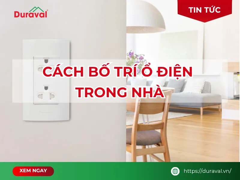 Cách bố trí ổ điện trong nhà