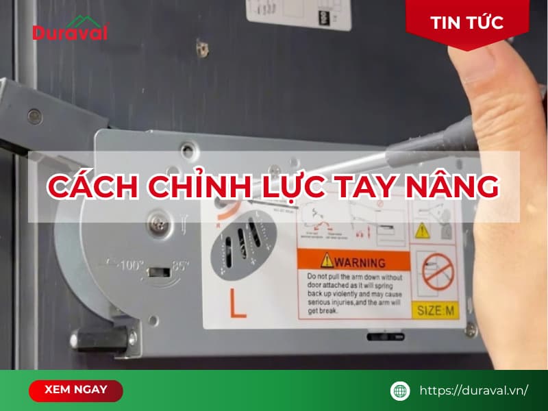 Cách chỉnh lực tay nâng