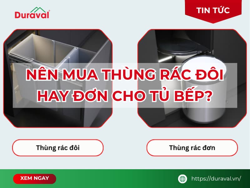 Nên mua thùng rác âm tủ đôi hay đơn? Loại nào tối ưu