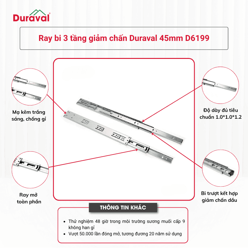 Ray bi 3 tầng giảm chấn 45 mm Duraval D6199