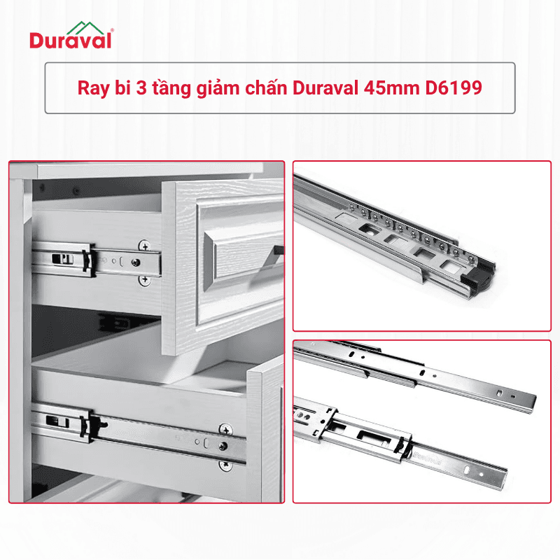 Ray bi 3 tầng giảm chấn 45 mm Duraval D6199