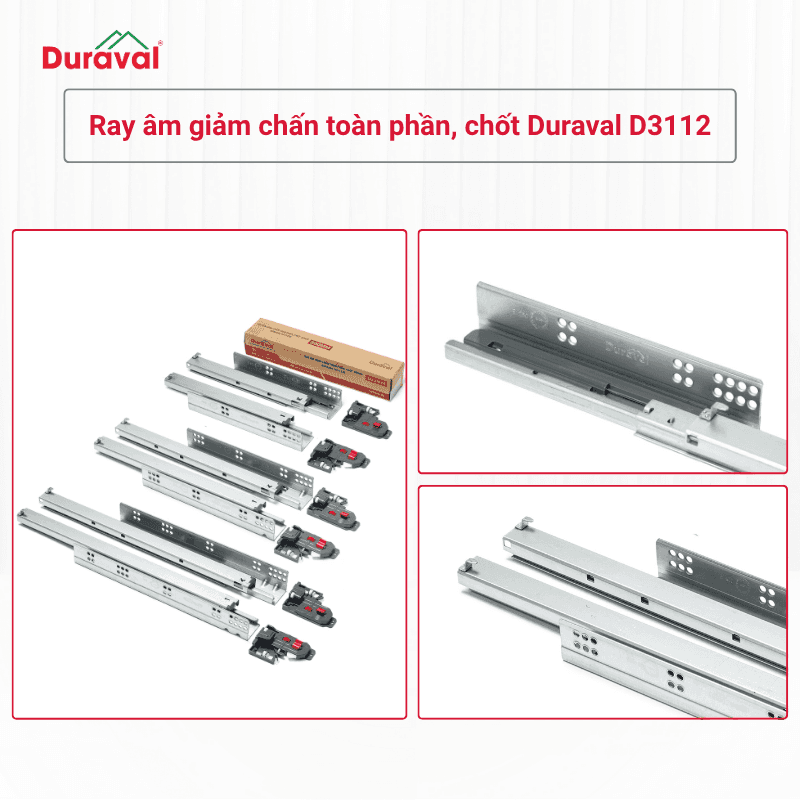 Ray âm giảm chấn toàn phần, chốt Duraval D3112