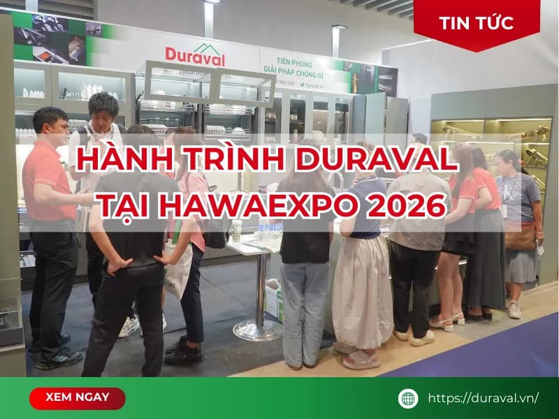Khép lại hành trình Duraval tại HAWAEXPO 2026