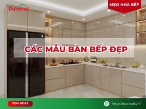 Bàn bếp đẹp