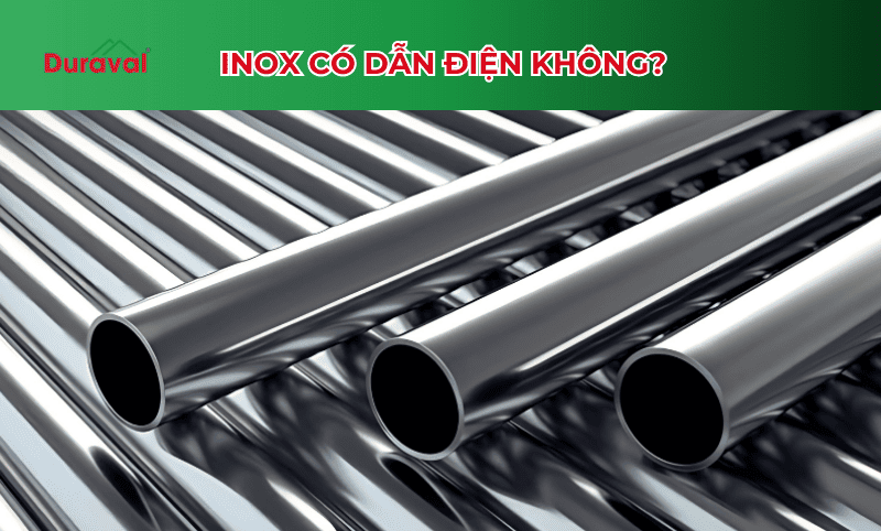 Inox có dẫn điện không?