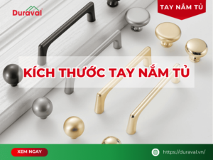 Kích thước tay nắm tủ