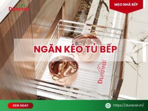 Ngăn kéo tủ bếp