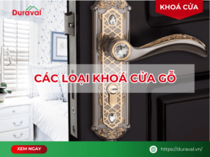 Các loại khoá cửa gỗ