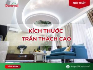 Kích thước trần thạch cao