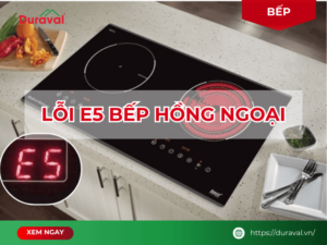 Lỗi E5 bếp hồng ngoại