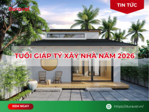 Tuổi Giáp Tý xây nhà năm 2026