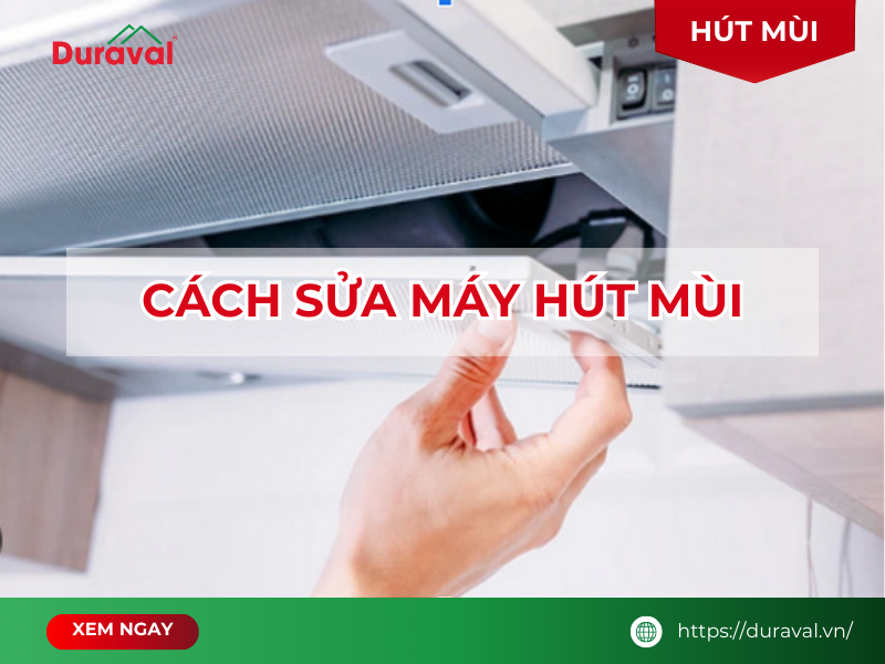Cách sửa máy hút mùi