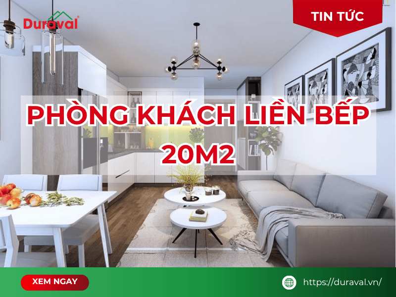 Phòng khách liền bếp 20m2